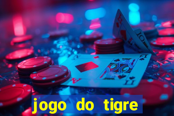 jogo do tigre aposta 5 reais