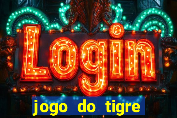 jogo do tigre aposta 5 reais