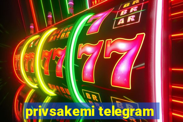 privsakemi telegram