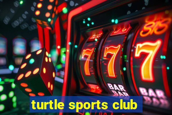 turtle sports club