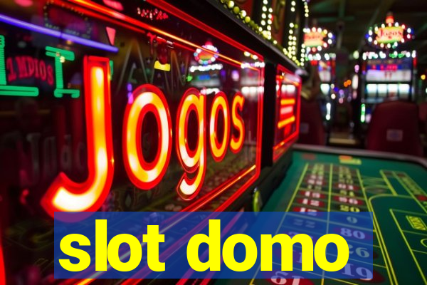 slot domo