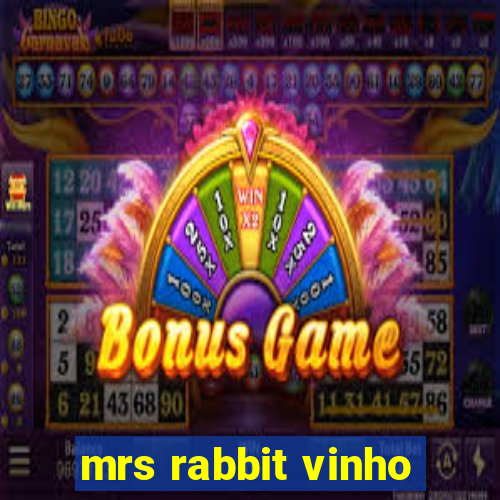 mrs rabbit vinho