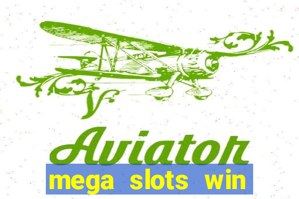 mega slots win real money