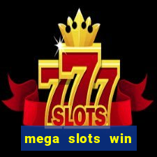 mega slots win real money