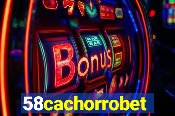 58cachorrobet