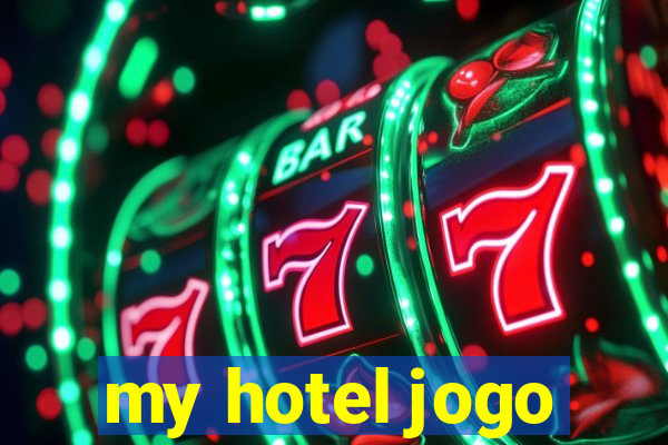 my hotel jogo