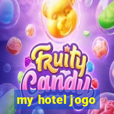 my hotel jogo