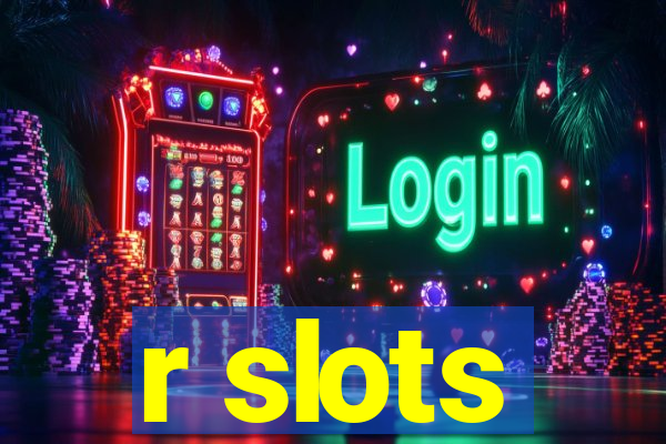 r slots