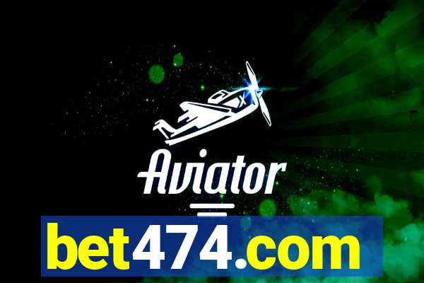 bet474.com