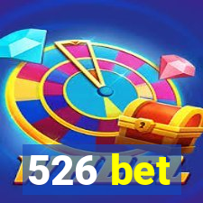 526 bet