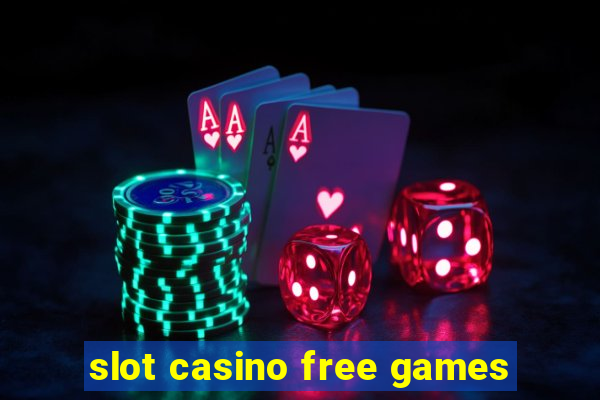 slot casino free games