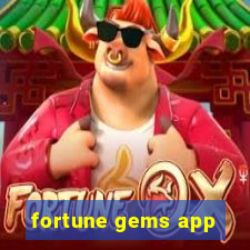 fortune gems app