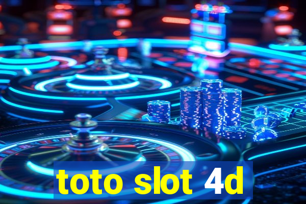 toto slot 4d