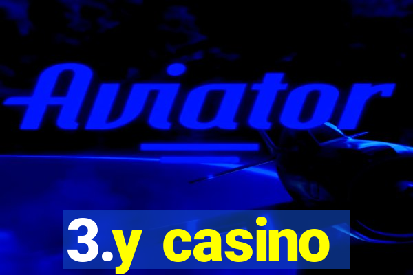 3.y casino