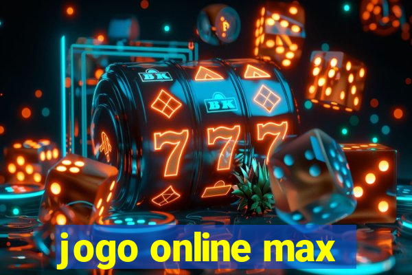 jogo online max