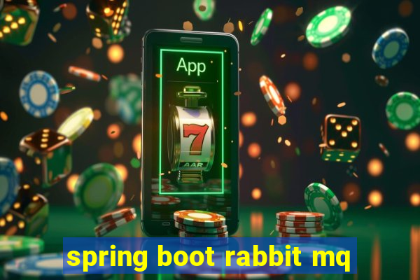 spring boot rabbit mq