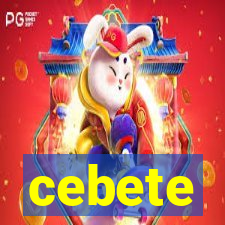 cebete