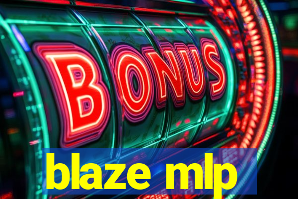 blaze mlp