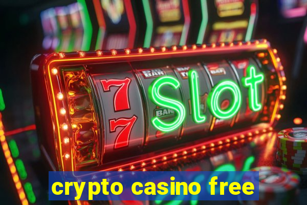 crypto casino free