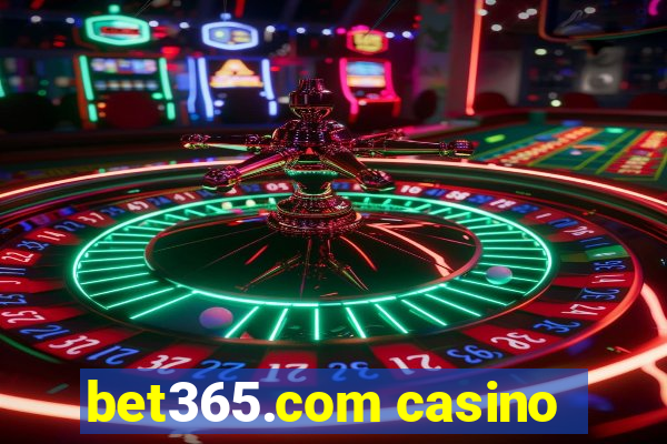 bet365.com casino