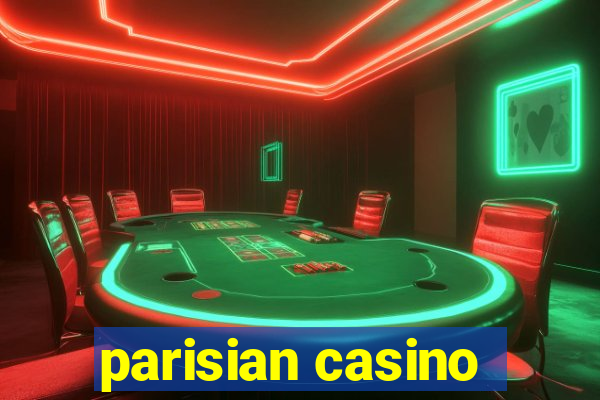 parisian casino