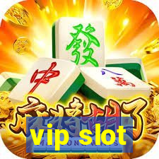 vip slot