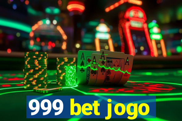 999 bet jogo