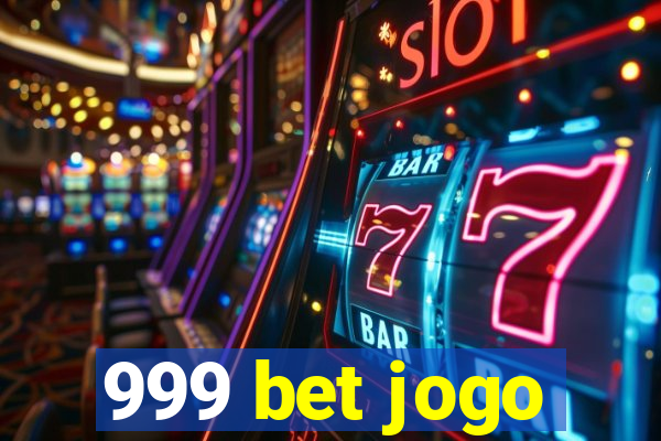 999 bet jogo