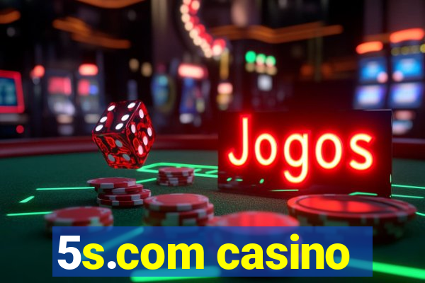 5s.com casino