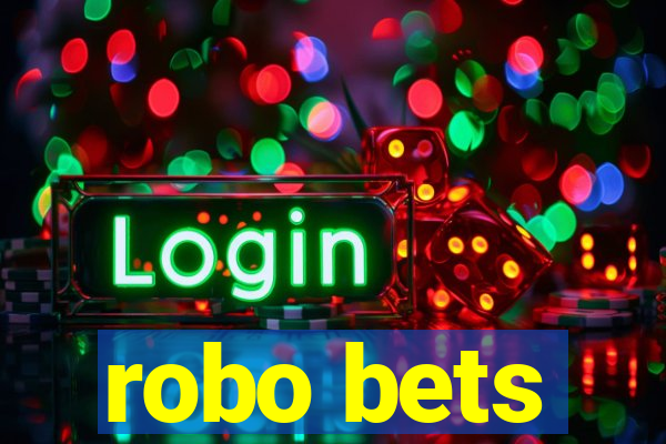 robo bets