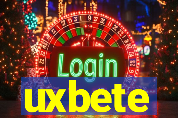 uxbete