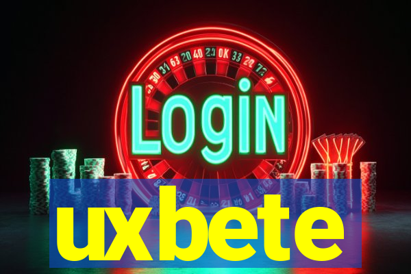 uxbete