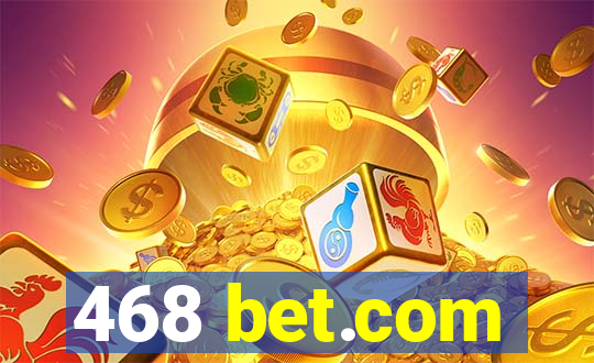 468 bet.com