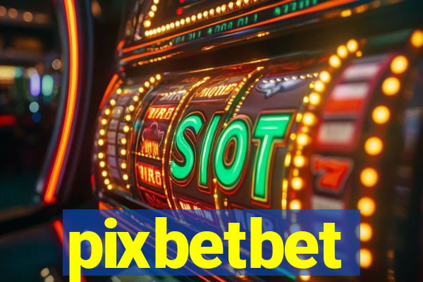 pixbetbet