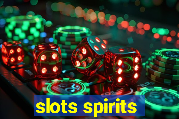 slots spirits