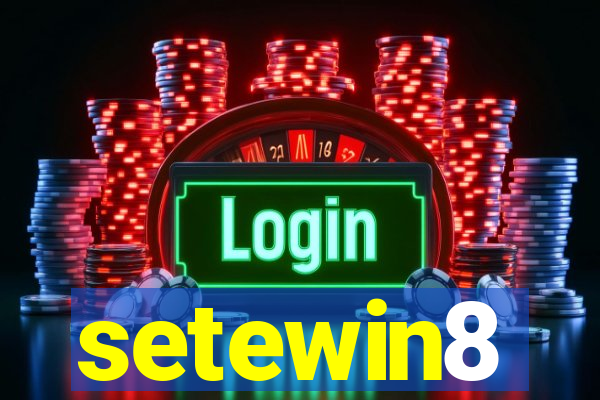 setewin8