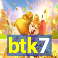 btk7