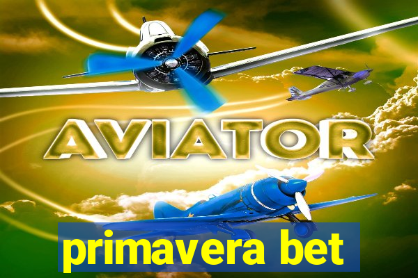 primavera bet