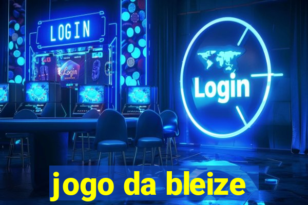 jogo da bleize