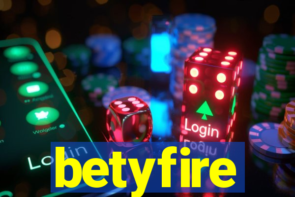 betyfire