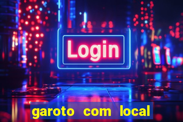 garoto com local porto velho