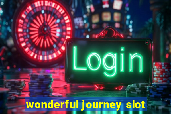 wonderful journey slot