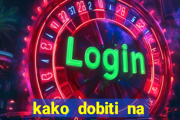 kako dobiti na slot aparatu