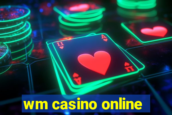 wm casino online