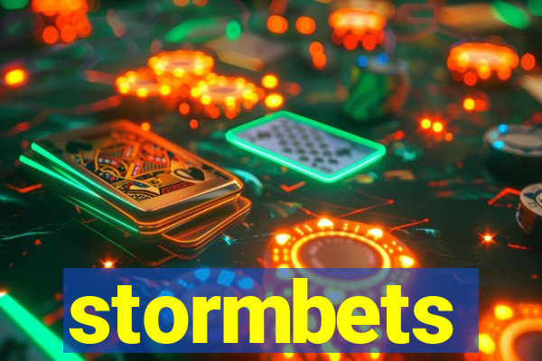 stormbets