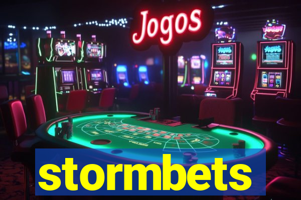 stormbets