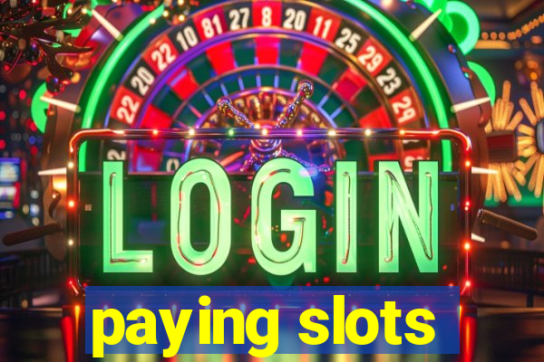 paying slots