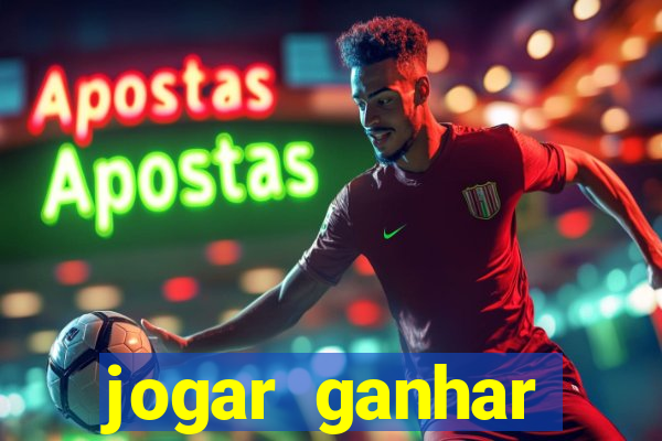 jogar ganhar dinheiro na hora