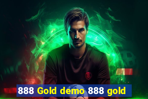 888 Gold demo 888 gold