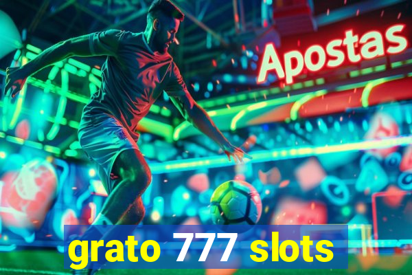 grato 777 slots